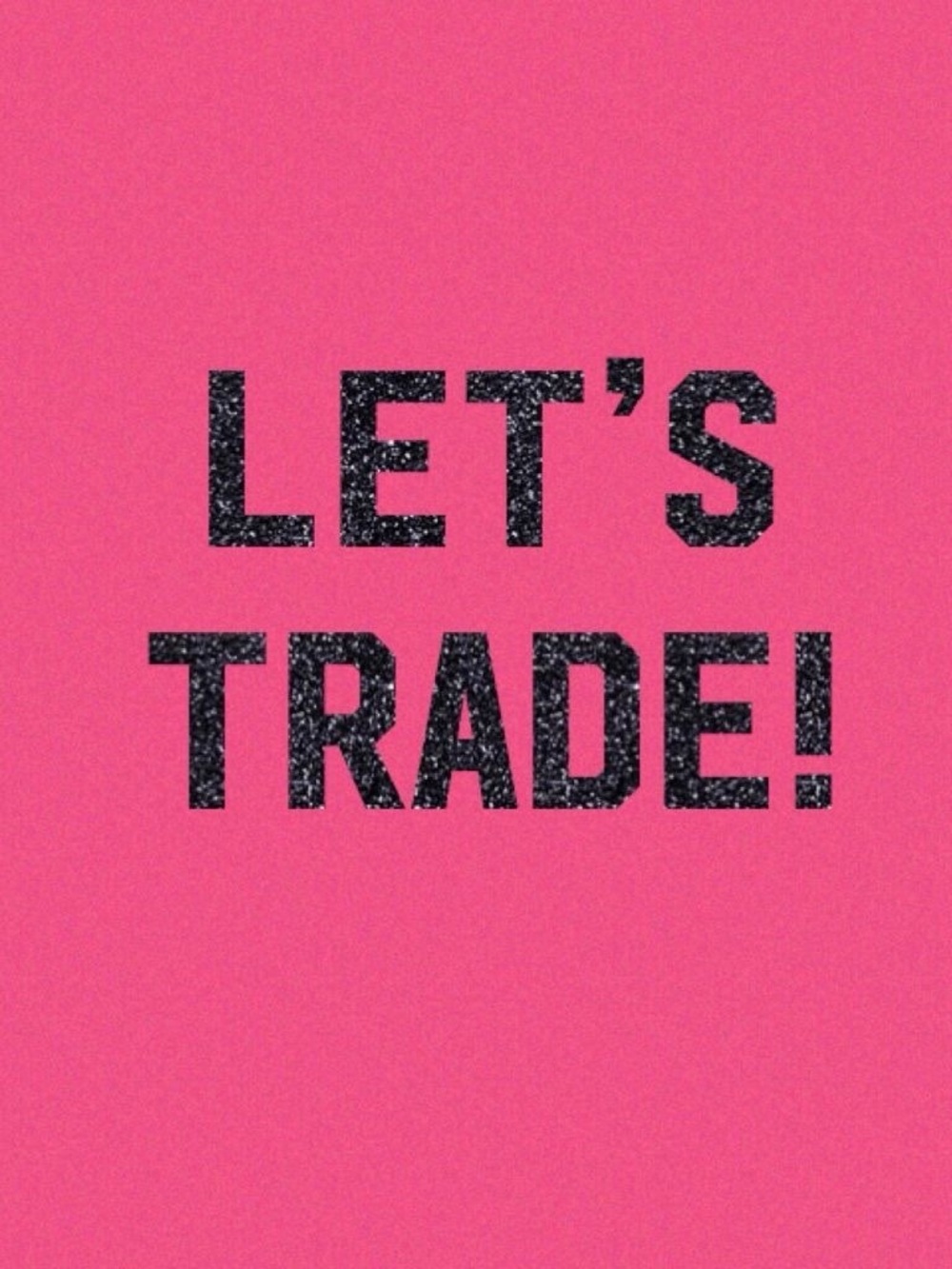 LET'S TRADE! Pink Glitter Text Party Sign